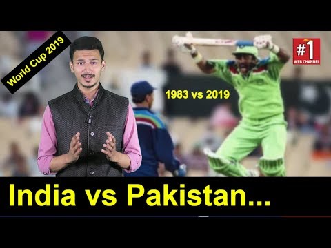World Cup – India vs Pakistan Match Preview , 1983 vs 2019